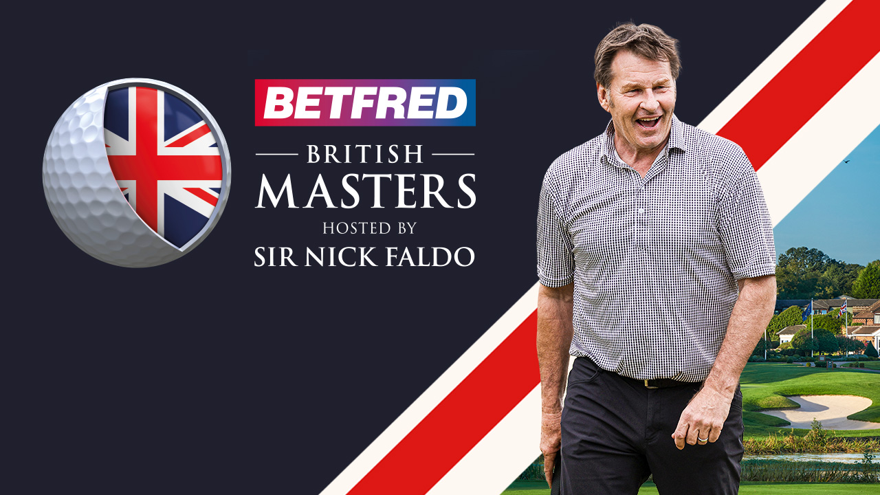 Betfred British Masters hosted by Sir Nick Faldo 2023 -